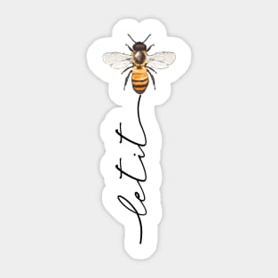 "let it bee, let it bee.." Sticker